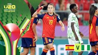 Spain vs Nigeria Highlights | FIFA U-20 Women's World Cup 2026™