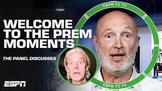 ‘I learned my lesson!’ 😳 Shaka, Frank and Jan's ‘welcome to the Premier League’ moments | ESPN FC